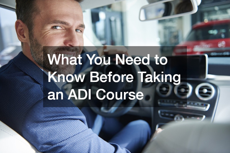 What You Need to Know Before Taking an ADI Course